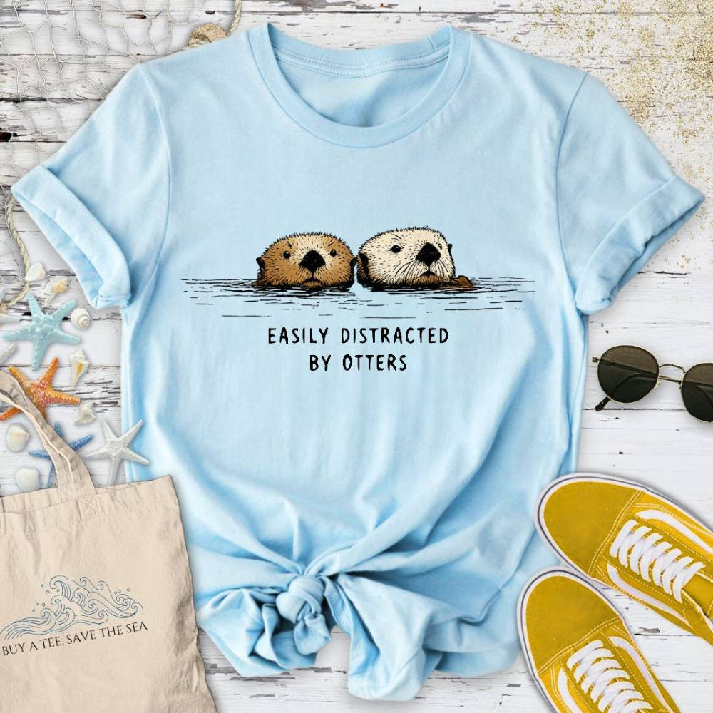 Distracted By Otters T-Shirt - Ocean Graphic Tee - Gift for Ocean Lovers - Unisex