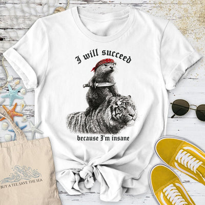 I Will Succeed, Sea Otter T-Shirt - Ocean Graphic Tee - Gift for Ocean Lovers - Unisex