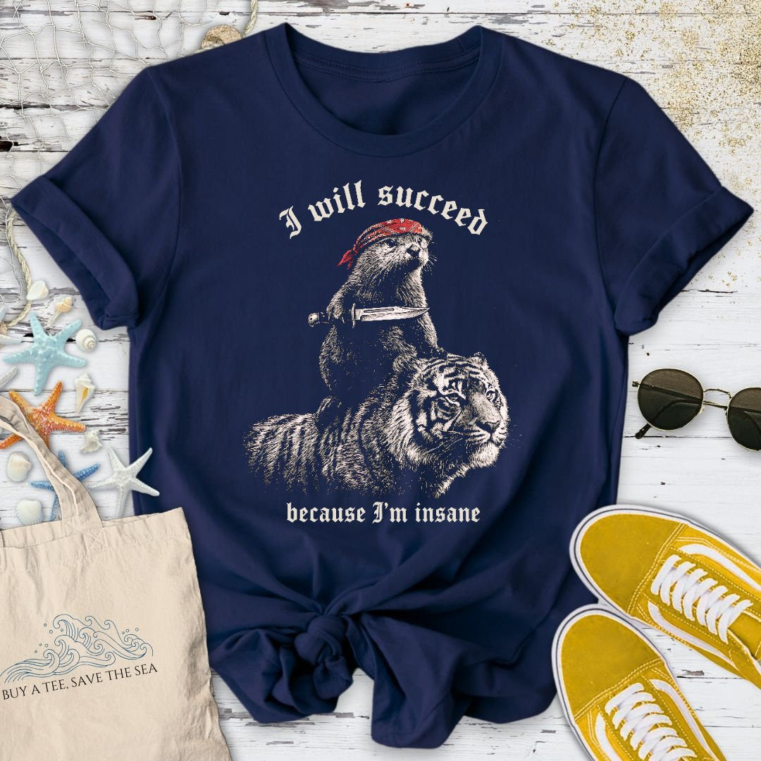I Will Succeed, Sea Otter T-Shirt - Ocean Graphic Tee - Gift for Ocean Lovers - Unisex