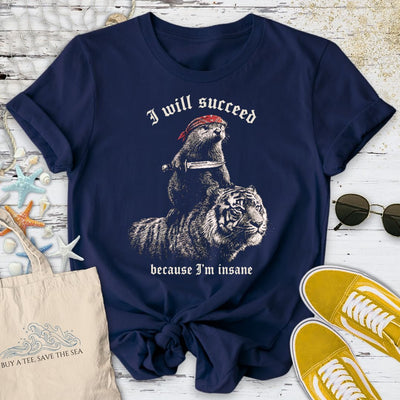 I Will Succeed, Sea Otter T-Shirt - Ocean Graphic Tee - Gift for Ocean Lovers - Unisex