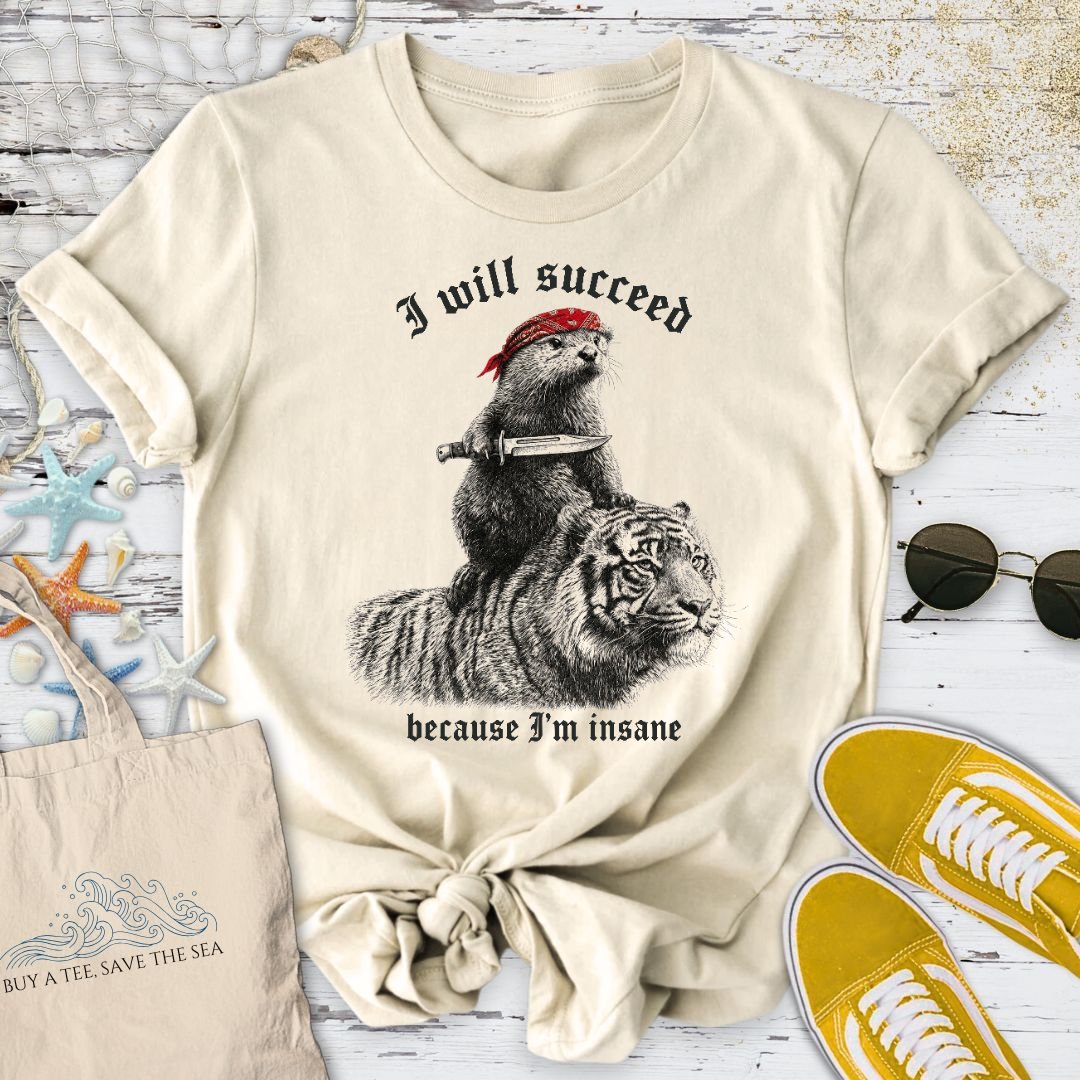 I Will Succeed, Sea Otter T-Shirt - Ocean Graphic Tee - Gift for Ocean Lovers - Unisex