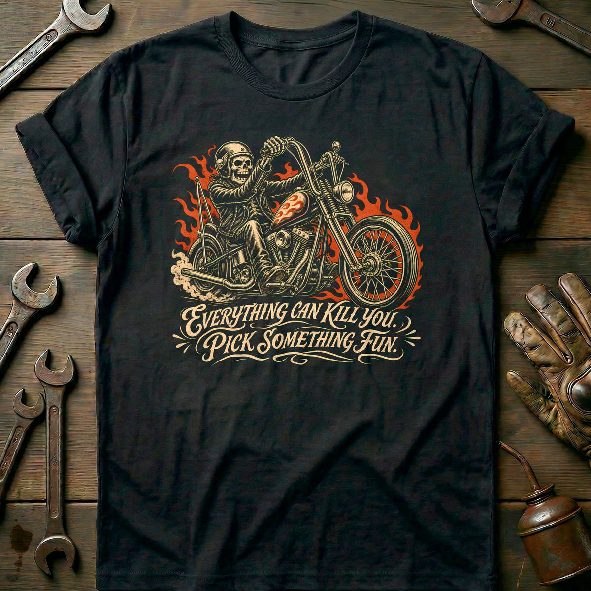 Everything Can Kill You Pick Something Fun 48 Motorcycle T-Shirt AU Gift For Biker