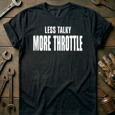 Less Talky More Throttle 86 Motorcycle T-Shirt AU Gift For Biker