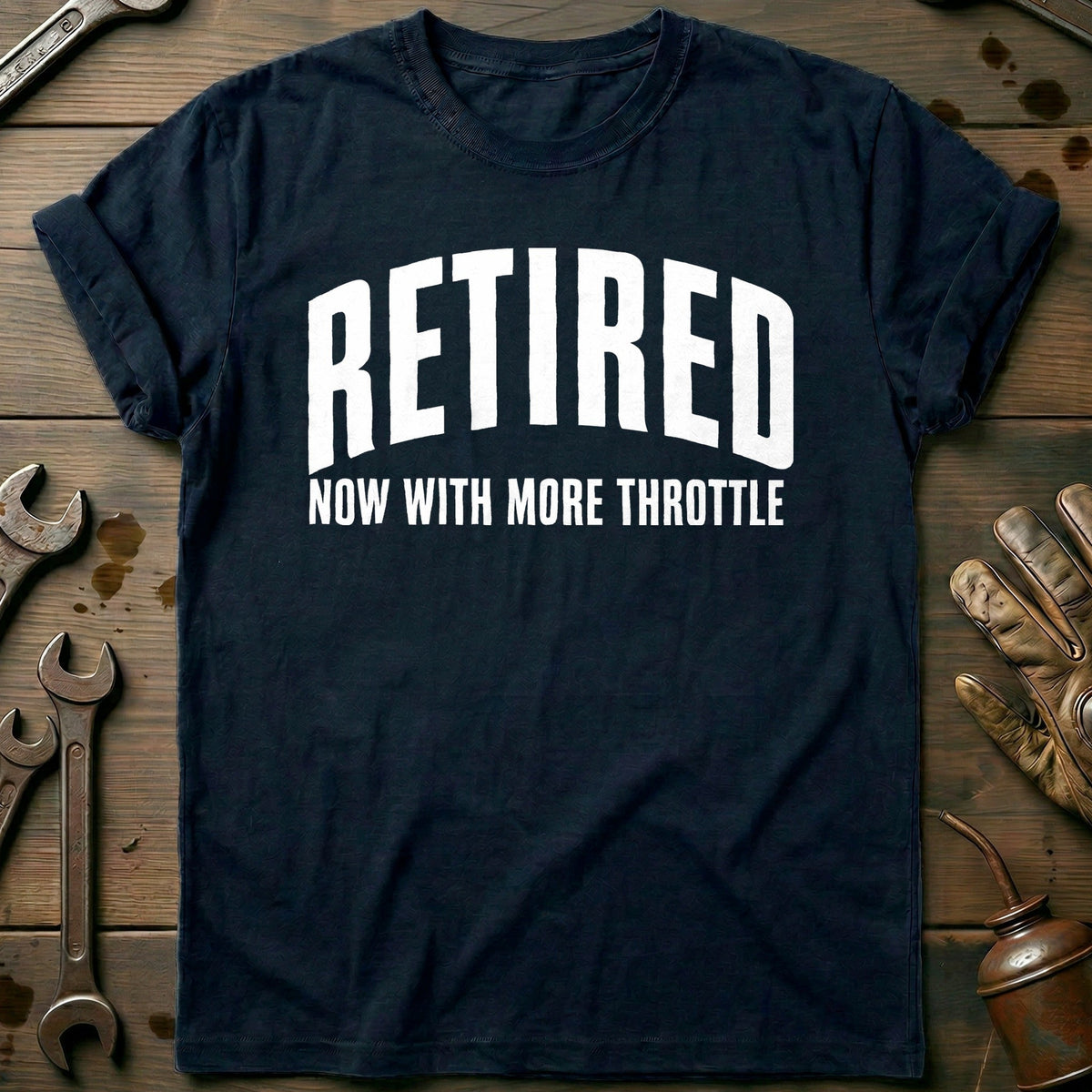 Retired Now with More Throttle 26 Motorcycle T-Shirt EU Gift For Biker
