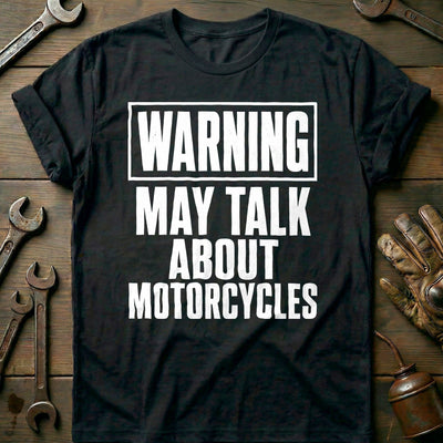 Warning May Talk About Motorcycles 32 T-Shirt EU Gift For Biker