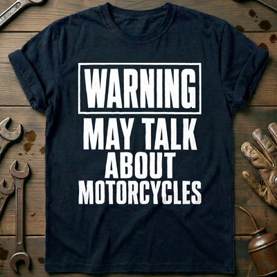 Warning May Talk About Motorcycles 32 T-Shirt EU Gift For Biker