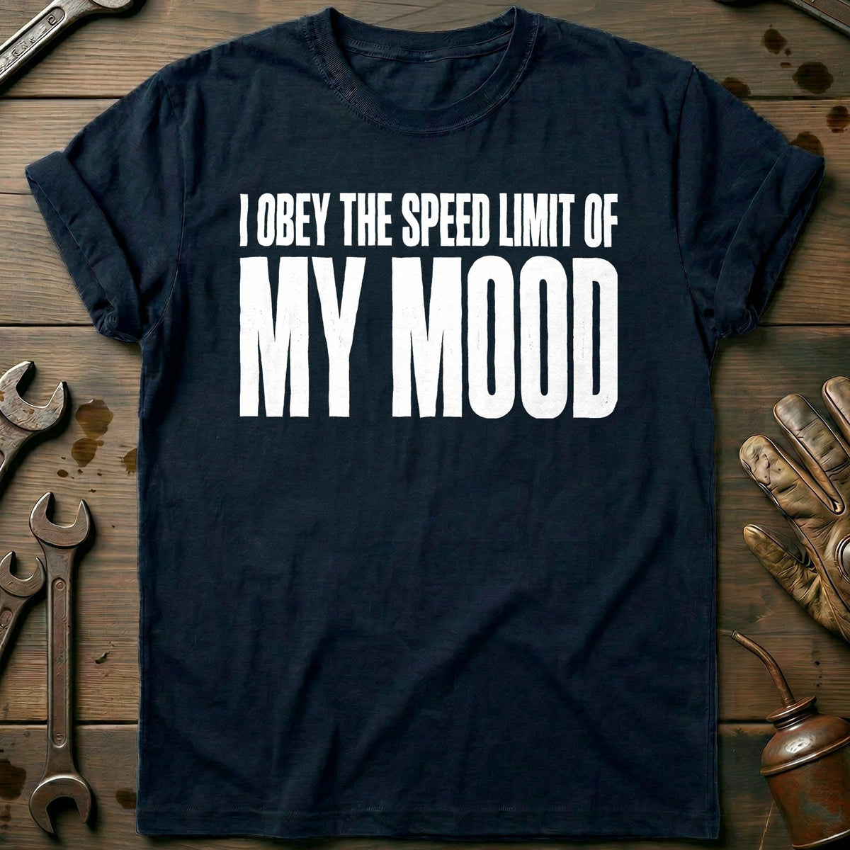 I Obey the Speed Limit of my Mood 91 Motorcycle T-Shirt EU Gift For Biker