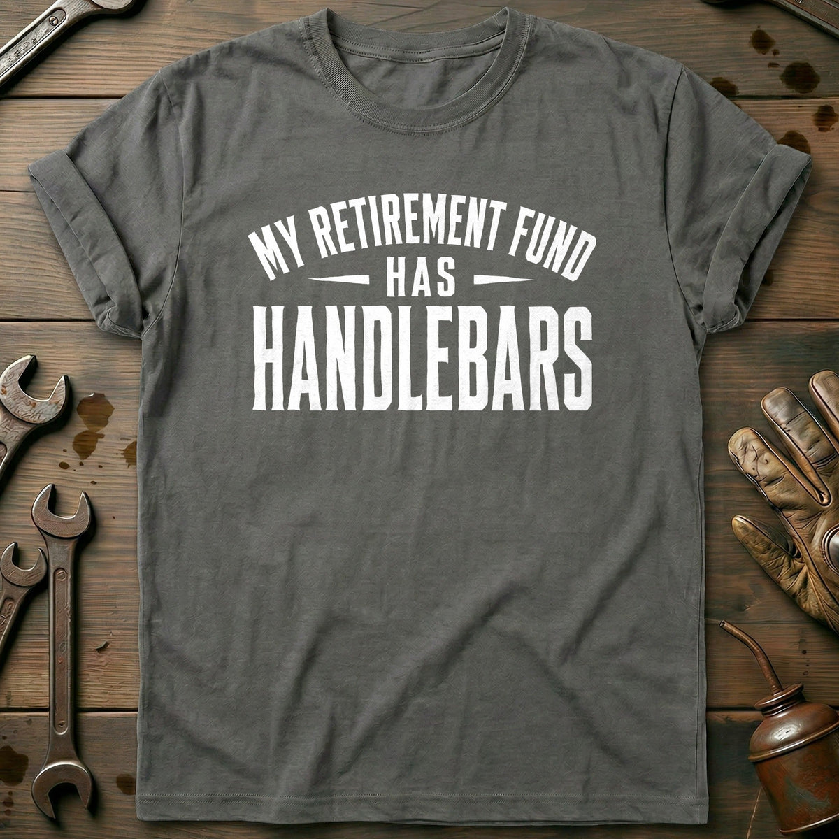 My Retirement Fund Has Handlebars 92 Motorcycle T-Shirt AU Gift For Biker