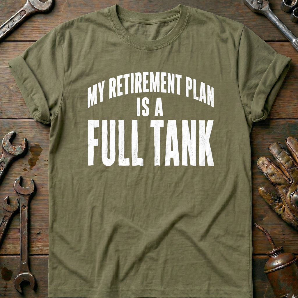 My Retirement Plan is a Full Tank 99 Motorcycle T-Shirt AU Gift For Biker