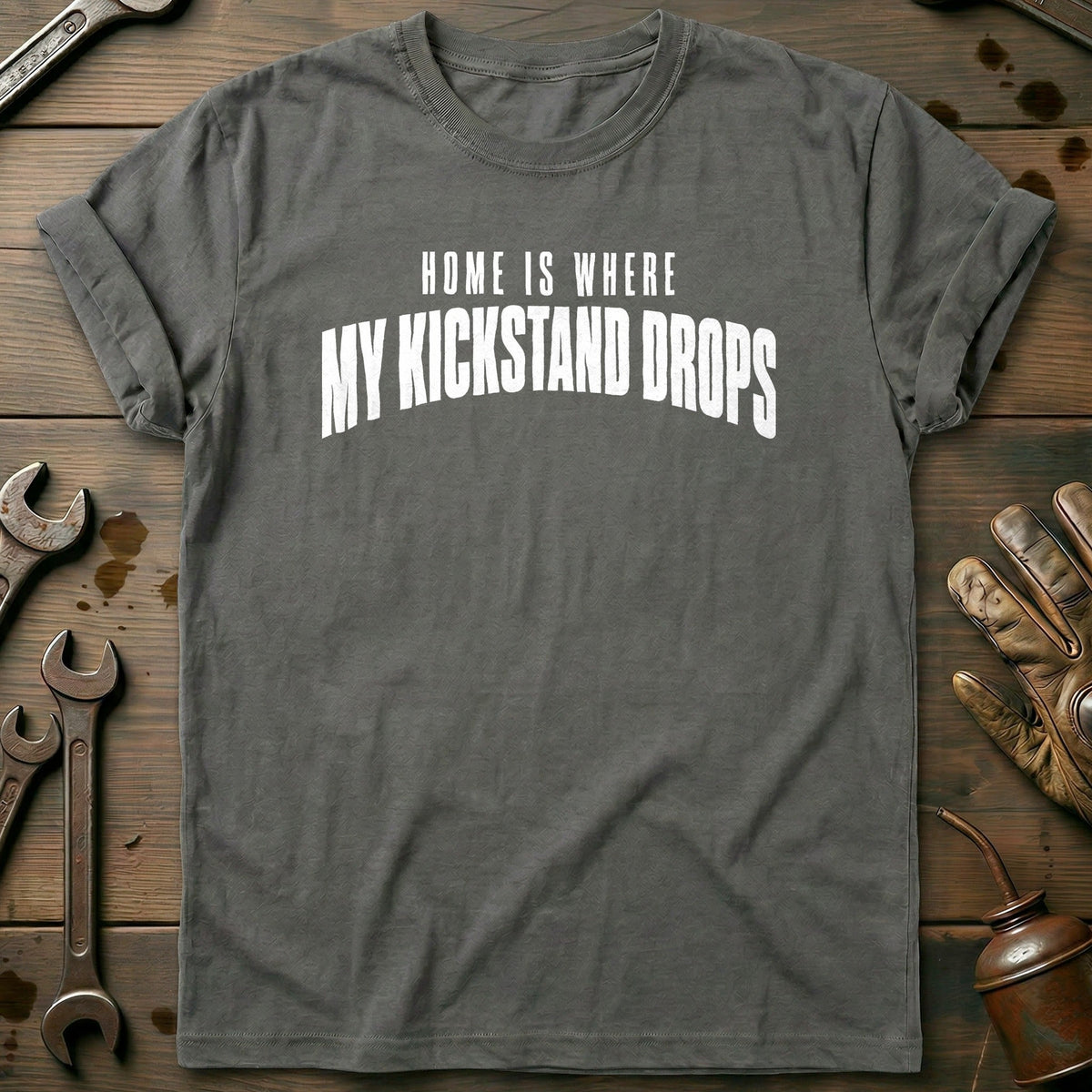 Home is Where my Kickstand Drops 76 Motorcycle T-Shirt EU Gift For Biker