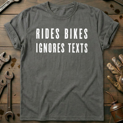 Rides Bikes Ignores Texts 69 Motorcycle T-Shirt EU Gift For Biker