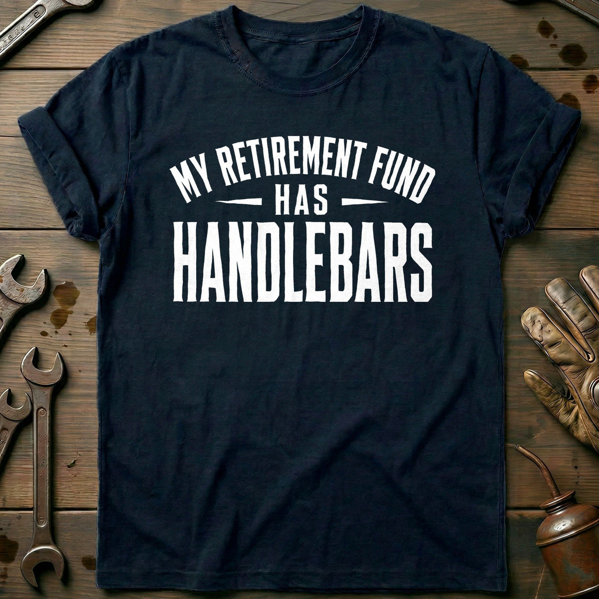 My Retirement Fund Has Handlebars 92 Motorcycle T-Shirt GC Gift For Biker