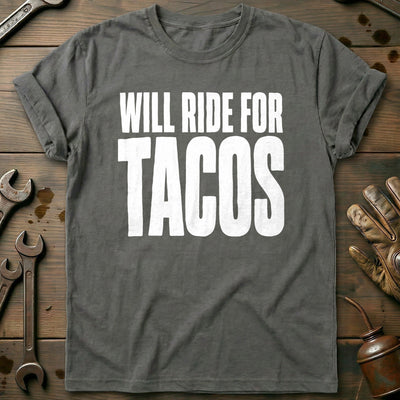 Will Ride for Tacos 95 Motorcycle T-Shirt GC Gift For Biker