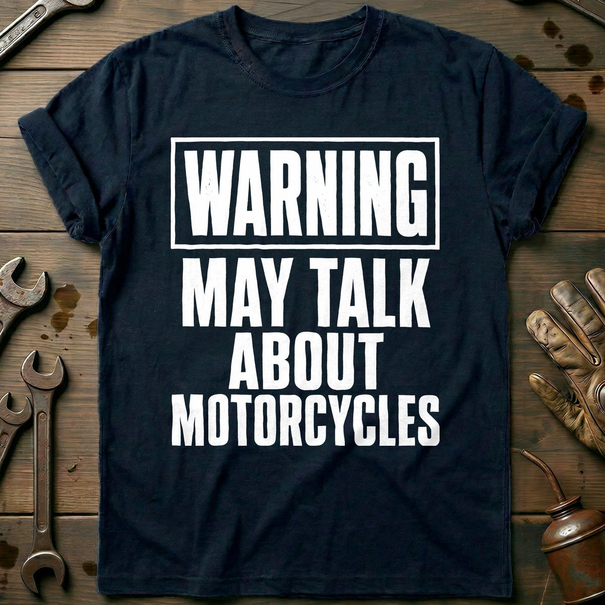 Warning May Talk About Motorcycles 32 T-Shirt GC Gift For Biker