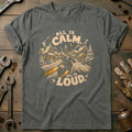 All is Calm All is Loud Motorcycle T-Shirt GC Gift For Biker