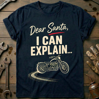 Dear Santa I Can Explain Motorcycle T-Shirt GC Gift For Biker