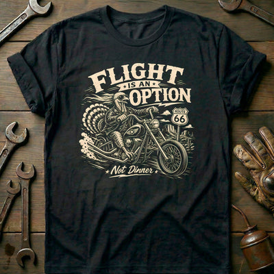 Flight is an Option Not Dinner Motorcycle T-Shirt AU Gift For Biker