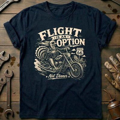Flight is an Option Not Dinner Motorcycle T-Shirt AU Gift For Biker