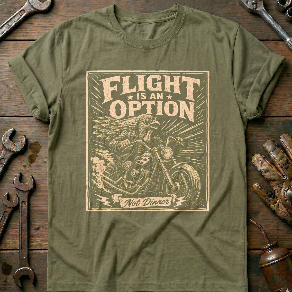 Flight is an Option Not Dinner Motorcycle T-Shirt US Gift For Biker