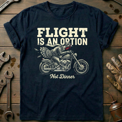 Flight is an Option Not Dinner Motorcycle T-Shirt AU Gift For Biker