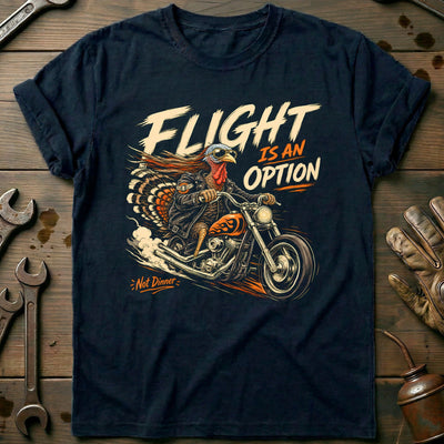 Flight is an Option Not Dinner Motorcycle T-Shirt Gift For Biker