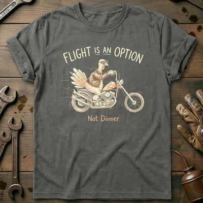 Flight is an Option Not Dinner Motorcycle T-Shirt EU Gift For Biker