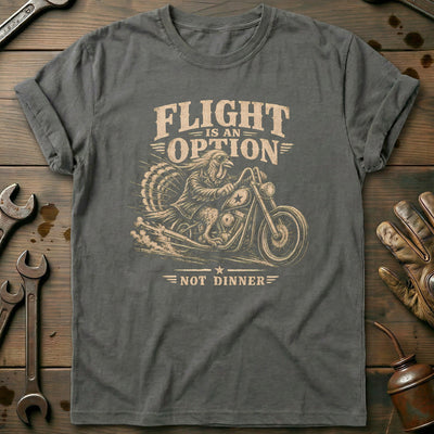 Flight is an Option Not Dinner Motorcycle T-Shirt Gift For Biker