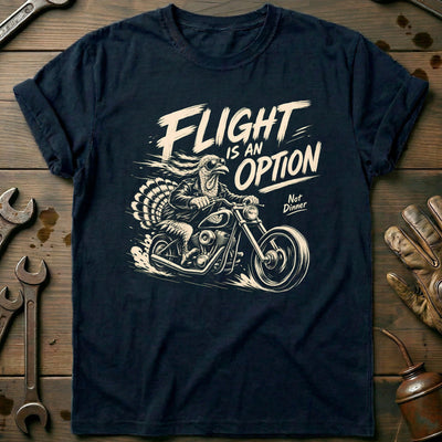 Flight is an Option Not Dinner Motorcycle T-Shirt Gift For Biker