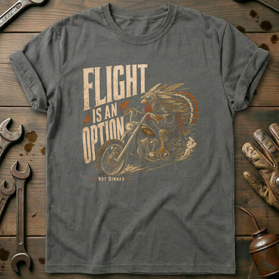 Flight is an Option Not Dinner Motorcycle T-Shirt US Gift For Biker