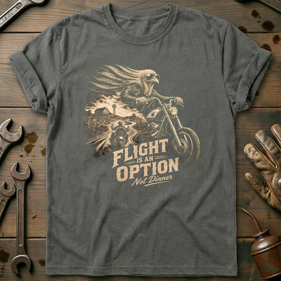 Flight is an Option Not Dinner Motorcycle T-Shirt Gift For Biker