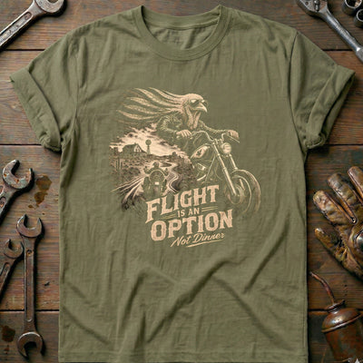 Flight is an Option Not Dinner Motorcycle T-Shirt Gift For Biker