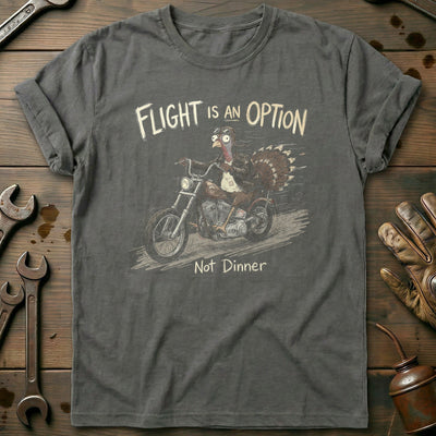 Flight is an Option Not Dinner Motorcycle T-Shirt US Gift For Biker