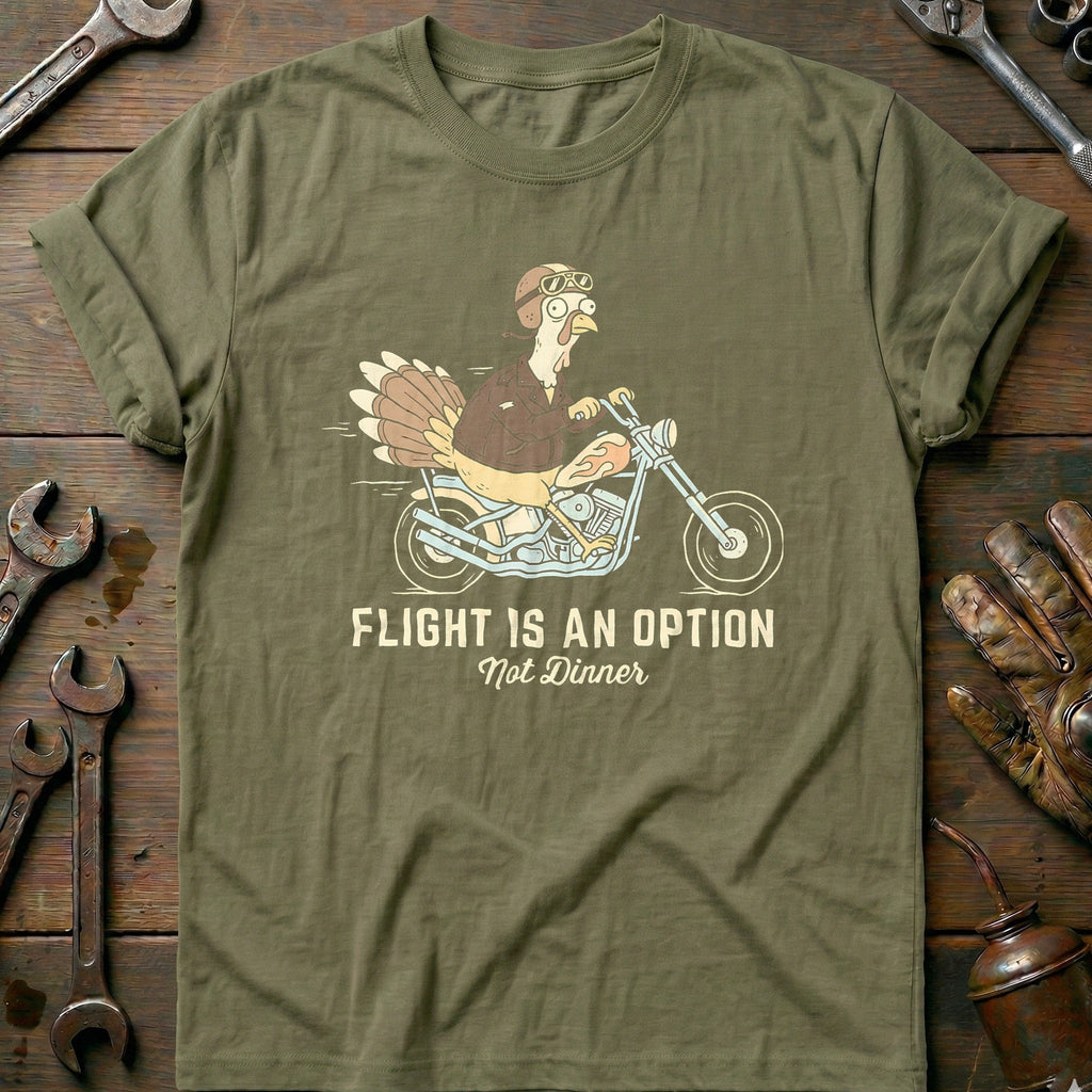Flight is an Option Not Dinner Motorcycle T-Shirt Gift For Biker