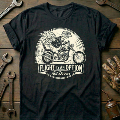 Flight is an Option Not Dinner Motorcycle T-Shirt US Gift For Biker