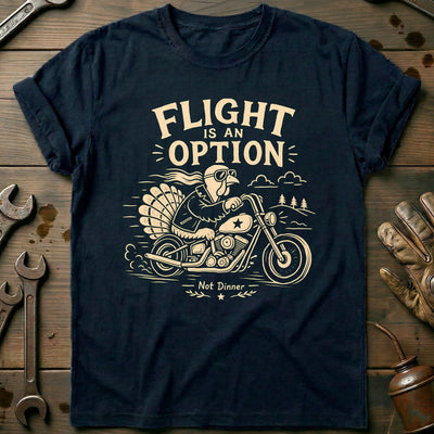 Flight is an Option Not Dinner Motorcycle T-Shirt Gift For Biker