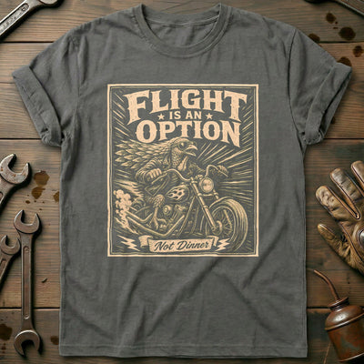 Flight is an Option Not Dinner Motorcycle T-Shirt Gift For Biker