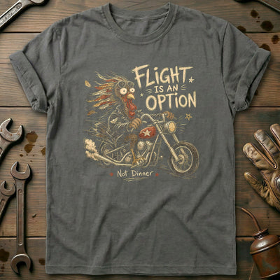 Flight is an Option Not Dinner Motorcycle T-Shirt Gift For Biker