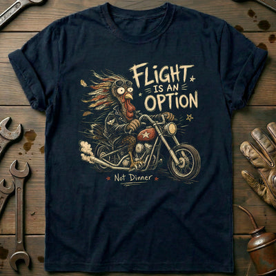 Flight is an Option Not Dinner Motorcycle T-Shirt Gift For Biker