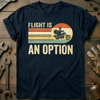 Flight is an Option Not Dinner Motorcycle T-Shirt US Gift For Biker