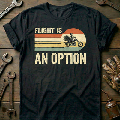 Flight is an Option Not Dinner Motorcycle T-Shirt US Gift For Biker