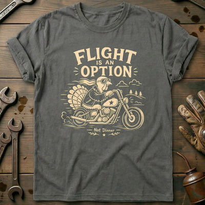 Flight is an Option Not Dinner Motorcycle T-Shirt EU Gift For Biker