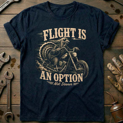 Flight is an Option Not Dinner Motorcycle T-Shirt AU Gift For Biker