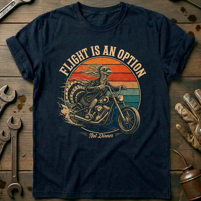 Flight is an Option Not Dinner Motorcycle T-Shirt US Gift For Biker