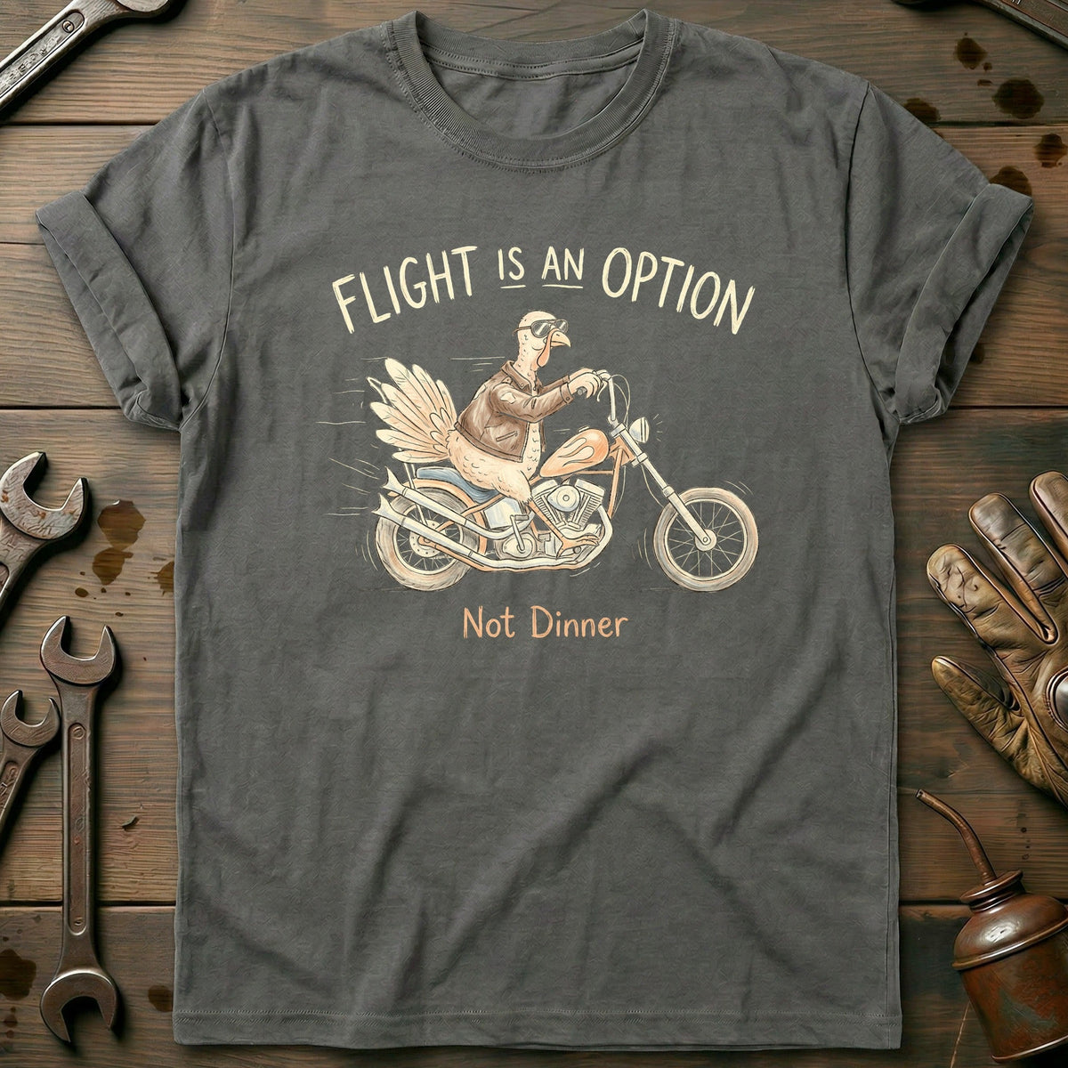 Flight is an Option Not Dinner Motorcycle T-Shirt GC Gift For Biker