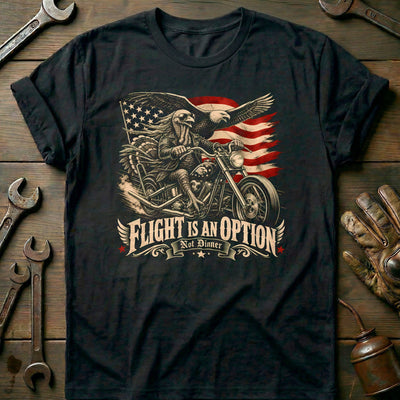Flight is an Option Not Dinner Motorcycle T-Shirt Gift For Biker