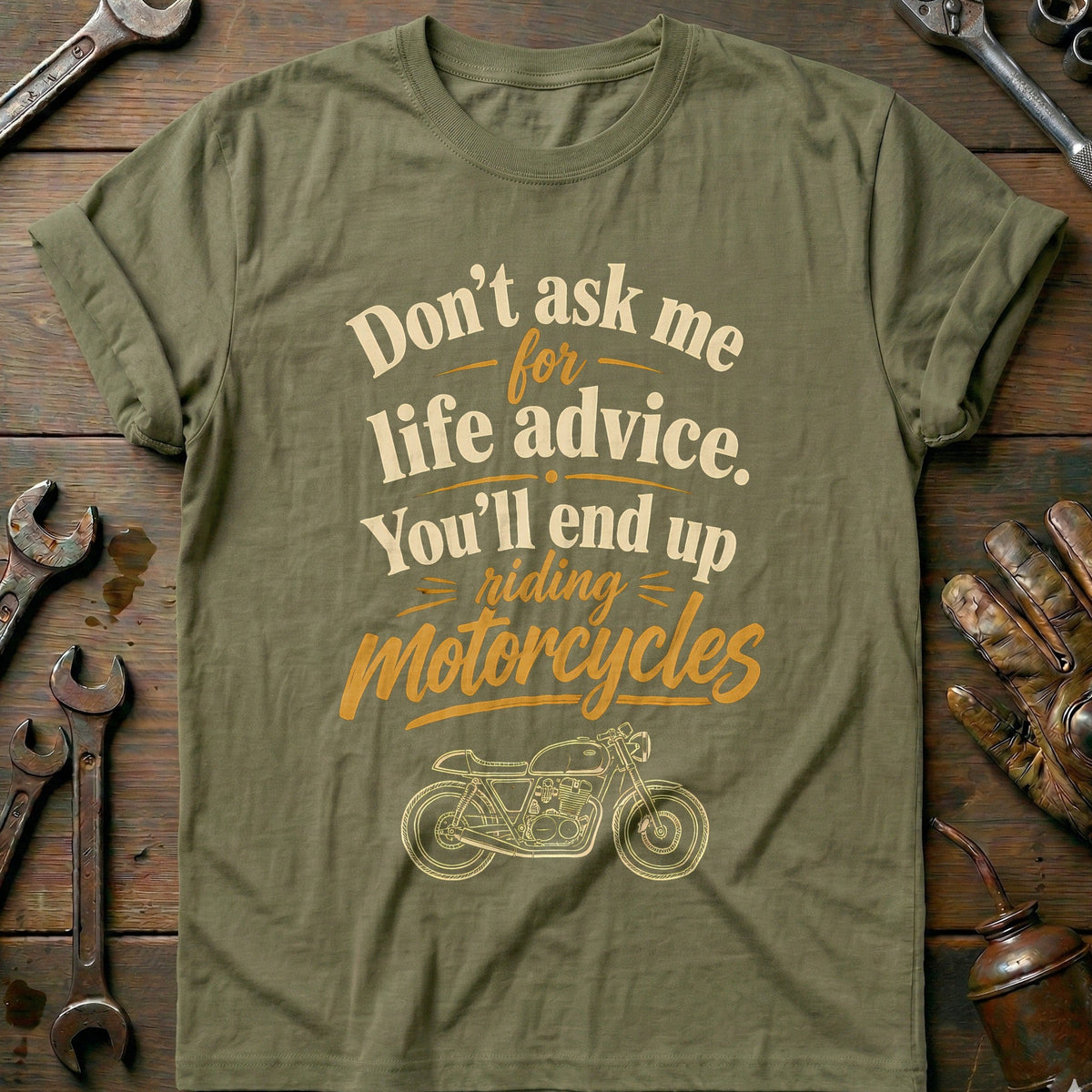 Dont Ask Me for Life Advice Motorcycle T-Shirt EU Gift For Biker