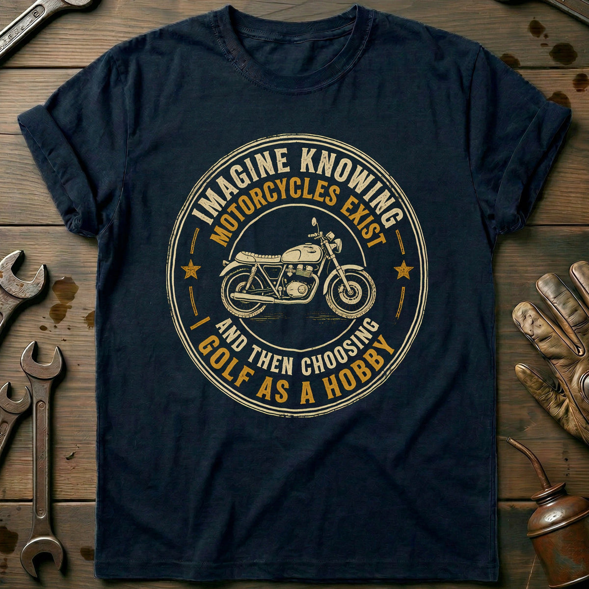 Choosing Golf as a Hobby Motorcycle T-Shirt GC Gift For Biker