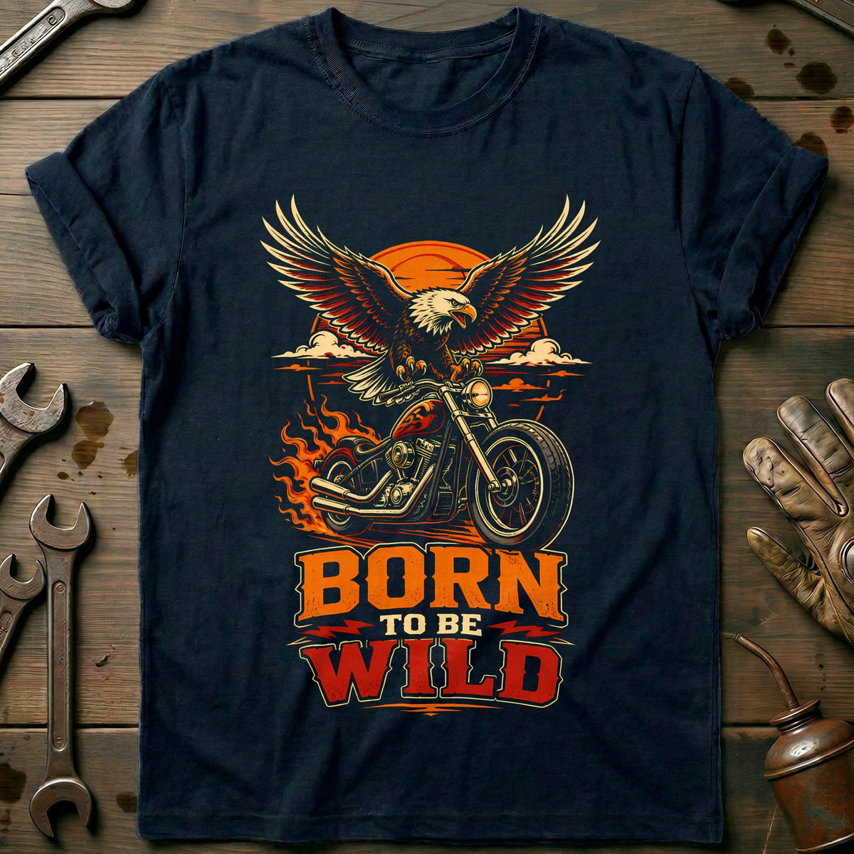 Born to Be Wild Motorcycle T-Shirt Gift For Biker