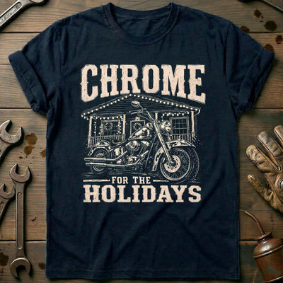 Chrome for the Holidays Motorcycle T-Shirt Gift For Biker