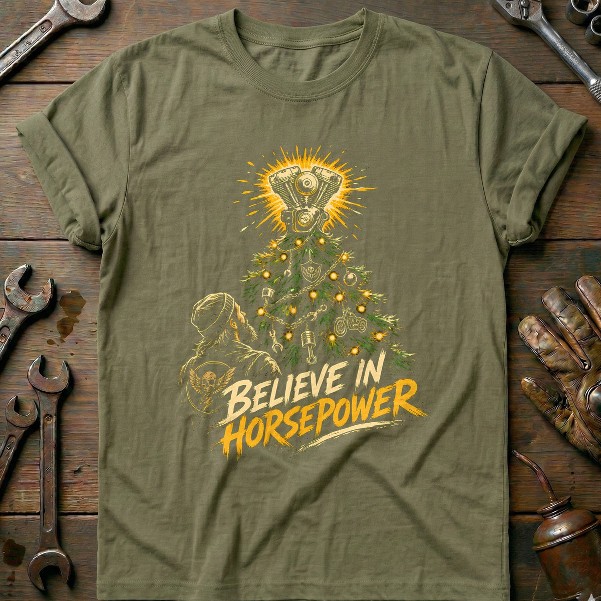 Believe in Horsepower Motorcycle T-Shirt Gift For Biker